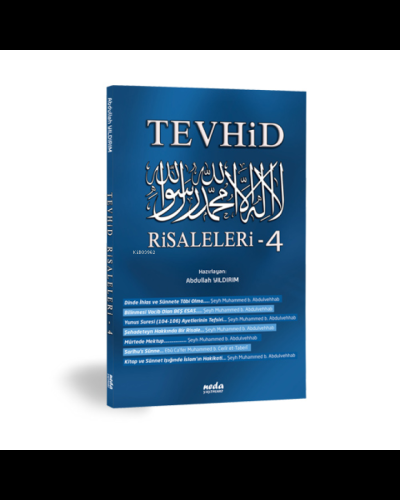 Tevhid Risaleleri-4 | Abdullah Yıldırım | Neda Yayınları