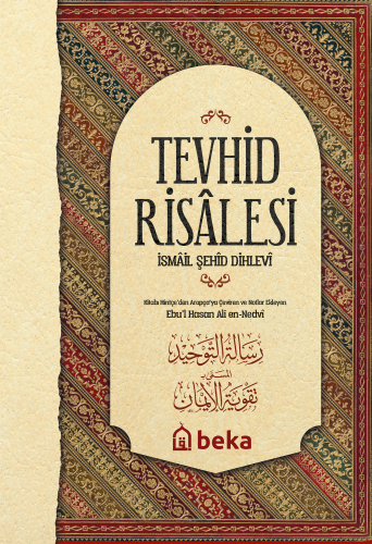 Tevhid Risalesi | İsmail Şehid Dıhlevi | Beka Yayınları