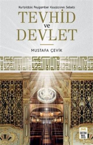 Tevhid ve Devlet Kur’an’daki Peygamber Kıssalarının Sebebi | Mustafa Ç