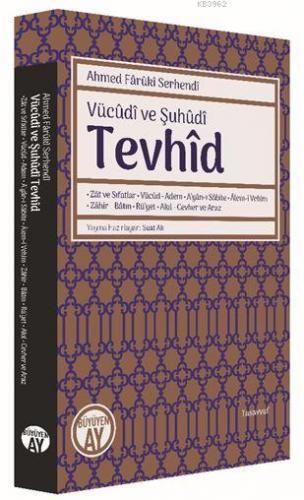 Tevhîd - Vücûdî ve Şuhûdî | Ahmed Fârûkî Serhendî | Büyüyen Ay Yayınla