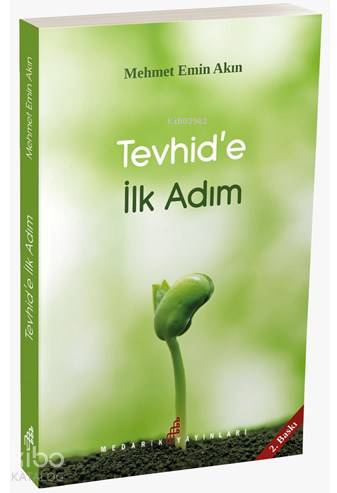 Tevhide İlk Adm | Mehmet Emin Akın | Medarik Yayınları