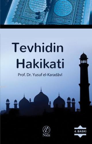 Tevhidin Hakikati | Yusuf El-Karadavi | Nida Yayıncılık