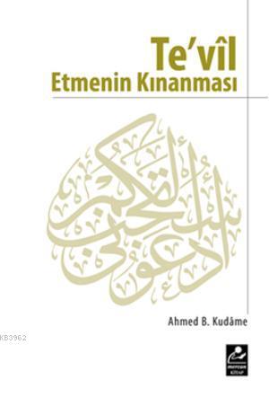 Tevil Etmenin Kınanması | İbn Kudame | Mercan Kitap