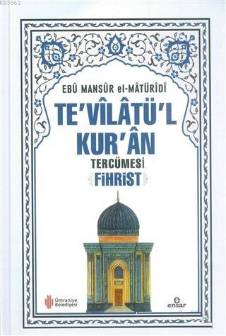 Te'vilatü'l Kur'an Tercümesi Fihrist | Ebu Mansur El-Matüridi | Ensar 