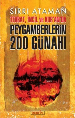 Tevrat, İncil ve Kur'an'da Peygamberlerin 200 Günahı | Sırrı Ataman | 