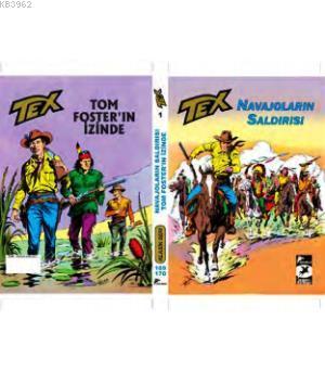 Tex Klasik Seri 1 - Navajoların Saldırısı / Tom Foster'in İzinde | Gia