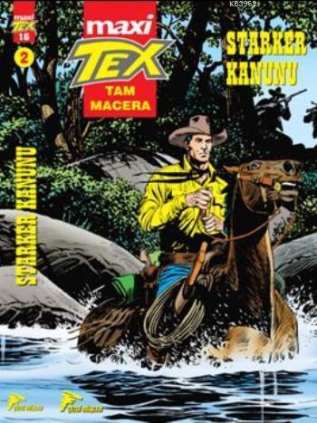 Tex Maxi 2; Starker Kanunu | Tito Faraci | Özer Sahaf - Çizgi Düşler