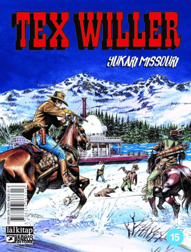 Tex Willer Sayı 15;Yukarı Missouri | Mauro Boselli | Lal Kitap