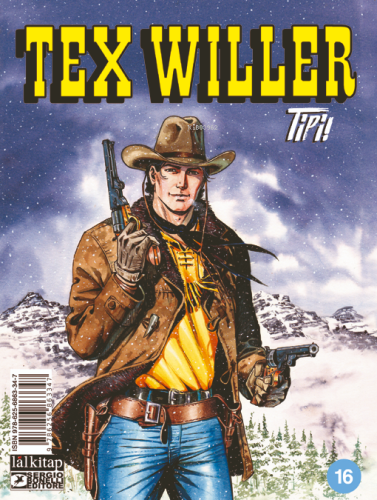 Tex Willer Sayı 16;Tipi ! | Mauro Boselli | Lal Kitap