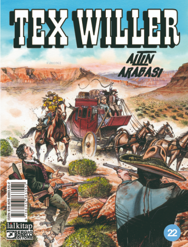 Tex Willer Sayı 22;Altın Arabası | Jacopo Rauch | Lal Kitap