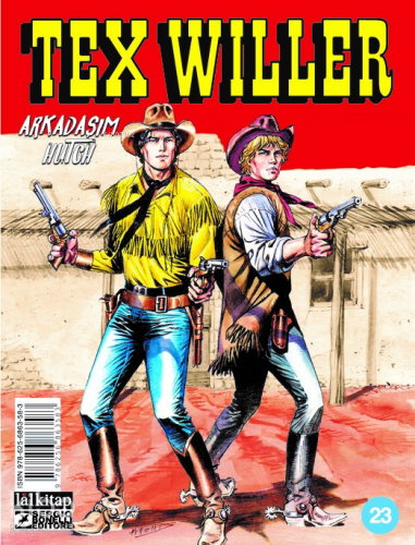 Tex Willer Sayı 23;Arkadaşım Hutch | Giorgio Giusfredi | Lal Kitap