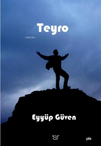 Teyro | Eyyüp Güven | Ar Yayınları