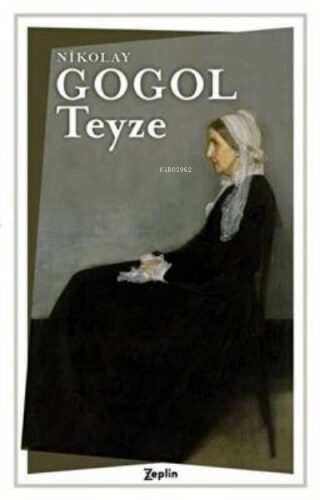 Teyze | Nikolay Vasilyeviç Gogol | Zeplin Kitap