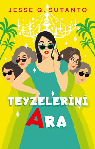 Teyzelerini Ara | Jesse Q. Sutanto | Ren Kitap