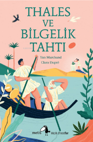 Thales ve Bilgelik Tahtı | Yan Marchand | Metis Yayıncılık