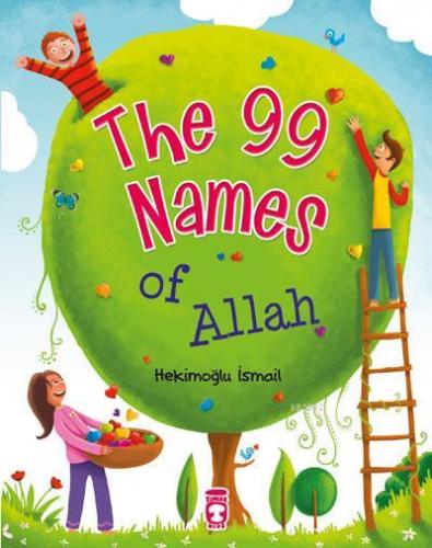 THE 99 NAMES OF ALLAH | Hekimoğlu İsmail | Timaş Kids