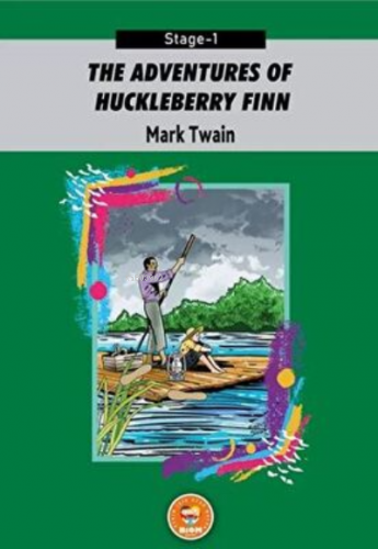 The Adventures of Huckleberry Finn - Mark Twain Stage-1 | Mark Twain |