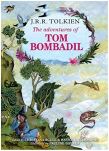 The Adventures of Tom Bombadil | John Ronald Reuel Tolkien | Harper Co