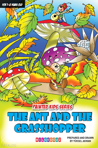 The Ant And The Grasshopper | Yüksel Akman | Bilge Oğuz Yayınları