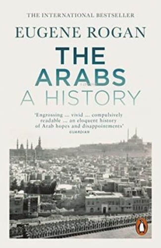 The Arabs: A History - Revised and Updated Edition | Eugene Rogan | Pe