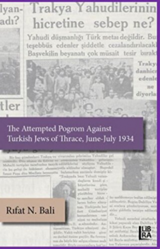 The Attempted Pogrom Against Turkish Jews of Thrace, June-July 1934 | 