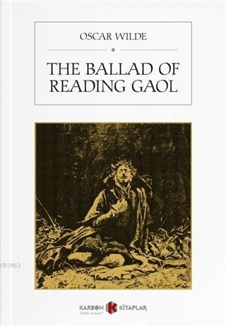 The Ballad of Reading Gaol | Oscar Wilde | Karbon Kitaplar