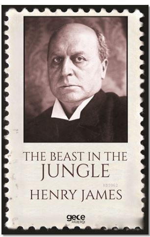 The Beast In The Jungle | Henry James | Gece Kitaplığı Yayınları