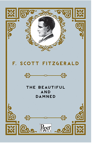 The Beautiful and Damned | Francis Scott Fitzgerald | Paper Books