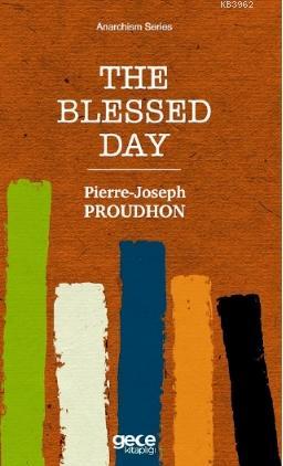 The Blessed Day | Pierre-Joseph Proudhon | Gece Kitaplığı Yayınları