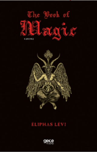 The Book of Magic | Eliphas Levi | Gece Kitaplığı Yayınları