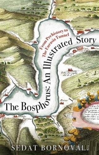 The Bosphorus: An Illustrated Story | Sedat Bornovalı | Timas Publishi