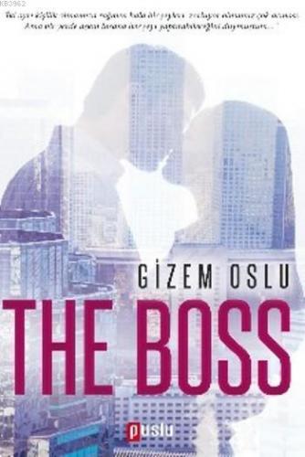 The Boss | Gizem Oslu | Puslu Yayıncılık