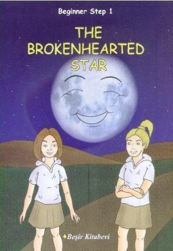 The Brokenhearted Star; Beginner Step 1 | Özge Koç | Beşir Kitabevi