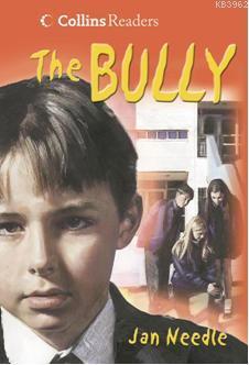 The Bully; Collins Readers | Jan Needle | Nüans Publishing