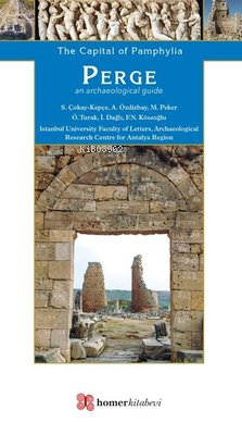 The Capital Of Pamphylia Perge an Archaeological Guide | Kolektif | Ho