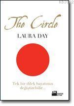 The Circle; Tek Bir Dilek Hayatınızı Değiştirebilir... | Laura Day | D