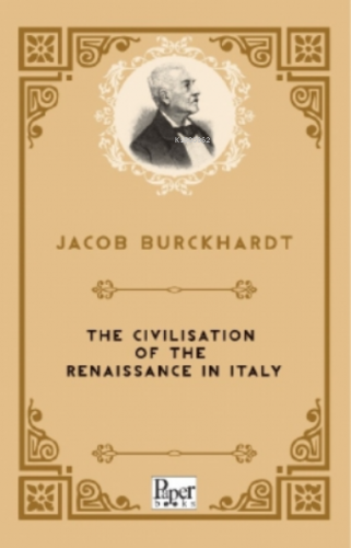 The Civilisation of the Renaissance in Italy | Jacob Burckhardt | Pape