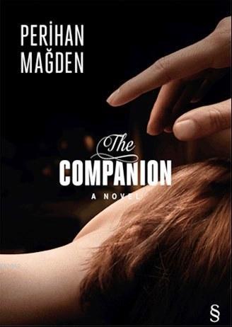 The Companion a Novel | Perihan Mağden | Everest Yayınları