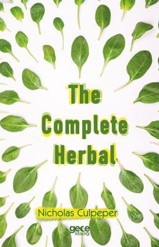 The Complete Herbal | Nicholas Culpeper | Gece Kitaplığı Yayınları