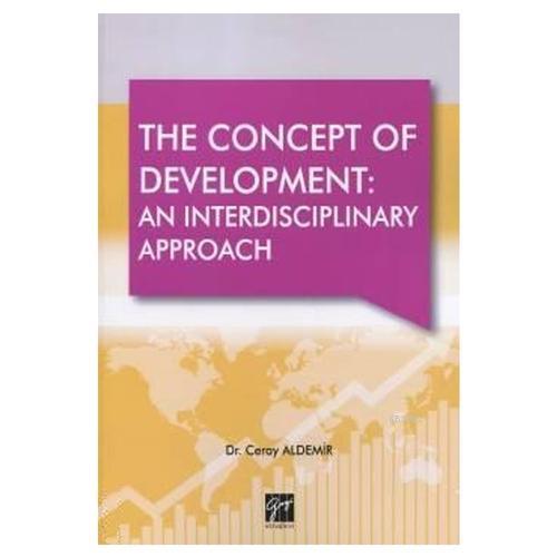 The Concept Of Development: An Interdisciplinary Approach | Ceray Alde