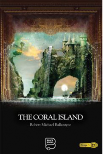 The Coral Island | Robert Michael Ballantyne | Black Books