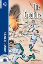 The Creature; Nuance Readers Level-6 | Alan Milson | Nüans Publishing