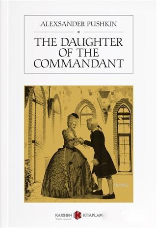 The Daughter Of The Commandant | Alexsander Pushkin | Karbon Kitaplar