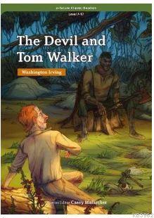 The Devil and Tom Walker (eCR Level 7) | Washington Irving | e-future 