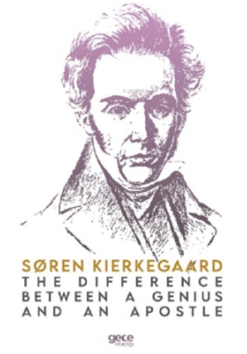 The Difference Between a Genius and an Apostle | Søren Kierkegaard | G