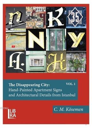 The Disappearing City: Hand-Painted Apartment Signs and Architectural 