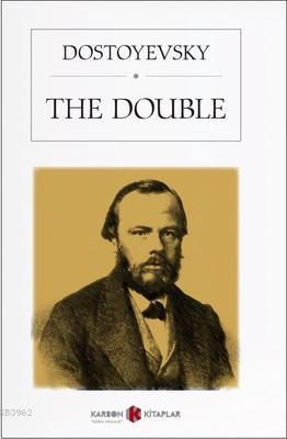 The Double | Fyodor Mihayloviç Dostoyevski | Karbon Kitaplar