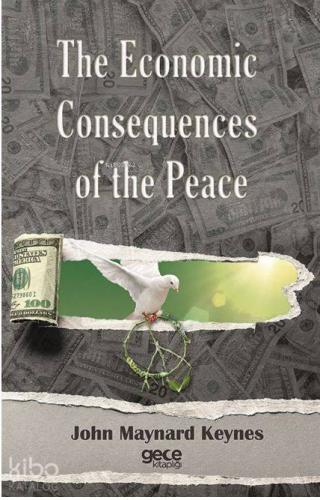 The Economic Consequences of The Peace | John Maynard Keynes | Gece Ki