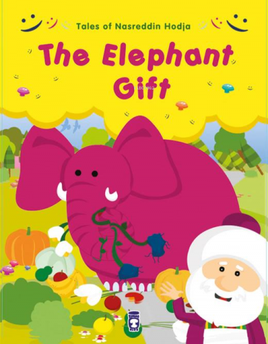 The Elephant Gift - Hediye Fil (İngilizce) | Gamze Alıcı | Timaş Kids