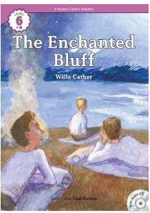 The Enchanted Bluff +CD (eCR Level 6) | Willa Cather | e-future ELT Bo